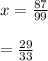 Write 0.87 repeating as a fraction in simplest form