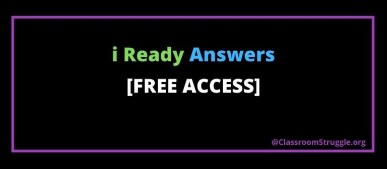 i Ready Answers Key [FREE Access To 2022 Edition]