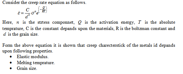 Which of the following affect(s) the creep characteristics of metals?