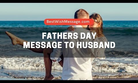 Hilariously Heartfelt Happy Father's Day Message to Husband!