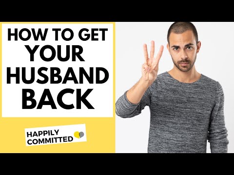 Proven Strategies: Get Your Husband Back Fast with These Effective Tips